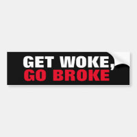 Word Woke, ga Broke Boycott de Extreme uitzichten