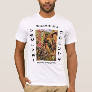 WORDEN EEN OCCUPY SAMURAI DOMO ARIGATO T-SHIRT