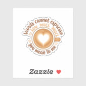 Words Cannot Espresso Love Valentine Funny Coffee  Sticker (Vel)