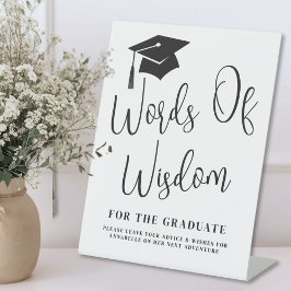 Words Of Wisdom Graduation Sign Reclamebord Met Voetstuk