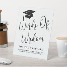 Words Of Wisdom Graduation Sign