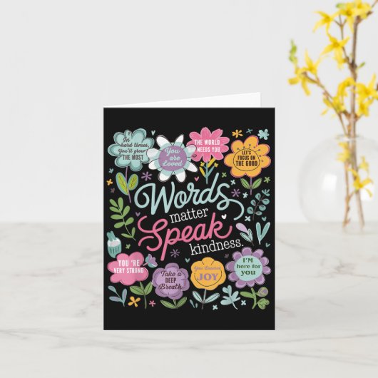 Words Speak Kindness Insrational Floral Sitive  Kaart (Gele Bloem)