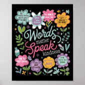 Words Speak Kindness Insrational Floral Sitive  Poster (Voorkant)