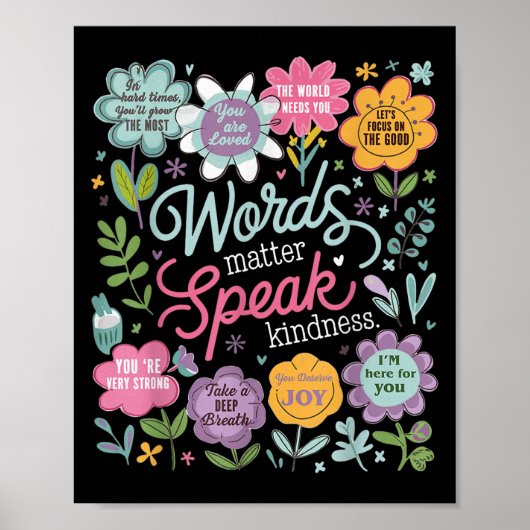 Words Speak Kindness Insrational Floral Sitive  Poster (Voorkant)