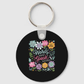 Words Speak Kindness Insrational Floral Sitive  Sleutelhanger (Voorkant)