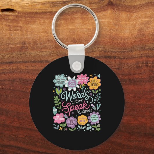 Words Speak Kindness Insrational Floral Sitive  Sleutelhanger (Voorkant)