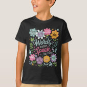 Words Speak Kindness Insrational Floral Sitive  T-shirt (Voorkant)