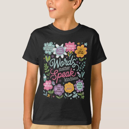 Words Speak Kindness Insrational Floral Sitive  T-shirt (Voorkant)