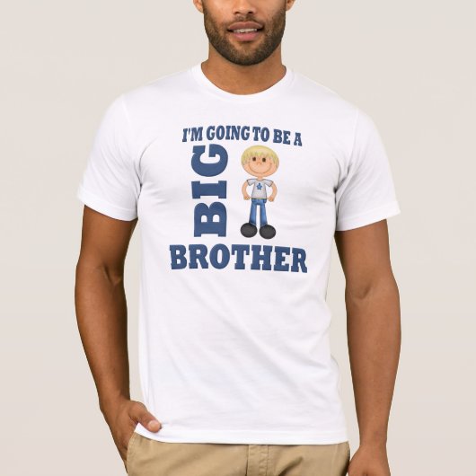 Wordt een Big Brother T-shirt (Voorkant)