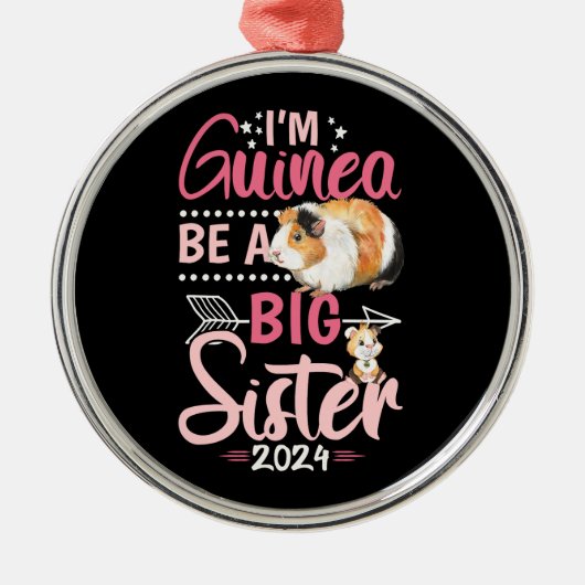 Wordt een grote zus 2024 - Guinee Pun Metalen Ornament (Voorkant)