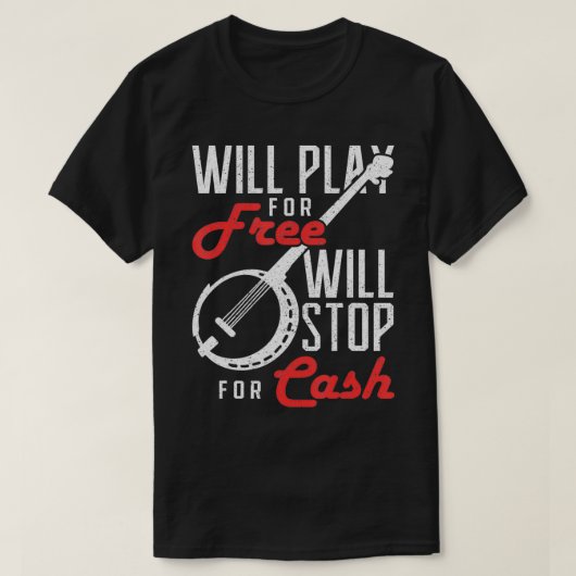 Wordt gratis afgespeeld voor Cash Banjo T-shirt (Design voorkant)