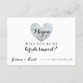 Wordt je mijn Bridesmaid-kaart - Harts Fab-silv? Kaart