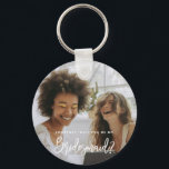 Wordt jij mijn Bridesmaid Photo Keyring? Sleutelhanger<br><div class="desc">Minimalistisch en modern zullen u mijn bruidsmeisje sleutelring zijn. De tekst en de berichten kunnen op de rug van de kaart worden uitgegeven. Voor een meer geavanceerde aanpassing van dit ontwerp, bijvoorbeeld het wijzigen van de lay-out, het lettertype of de tekstgrootte, klikt u hierboven op de knop "AANPASSEN". Neem contact...</div>