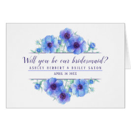Wordt jij onze bruidsmaïde anemone blauwe kaart?