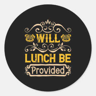 Wordt Lunch geleverd Ronde Sticker