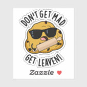 Wordt niet boos, laat rijzen Leuke Deeg Puns Sticker (Vel)