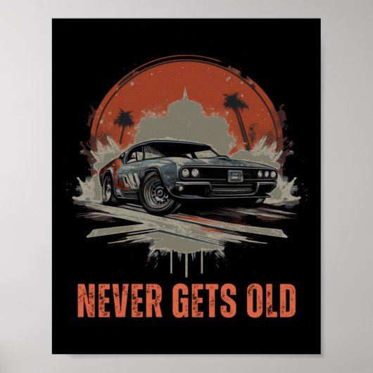 Wordt nooit oud - Muscle Car Sticker Poster (Voorkant)