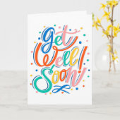 Wordt snel goed Moderne veelkleurige typografie Kaart (Gele Bloem)