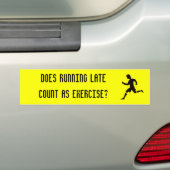 Wordt te laat lopen als oefening geteld? bumpersticker (Op auto)