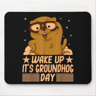 Wordt wakker Het is Groundhog Day voor vrouwen man Muismat