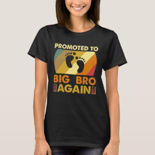 Wordt weer een grote broer gepromoveerd tot Big Br T-shirt