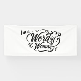 Wordy Woman Vinyl Banner 2.5'x6'