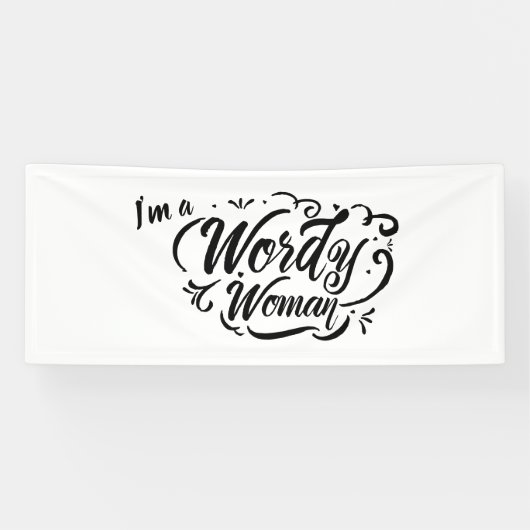 Wordy Woman Vinyl Banner 2.5'x6' (Horizontaal)