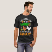 Work And Hang Out With Chickens Gardening Chicken  T-shirt (Voorkant volledig)