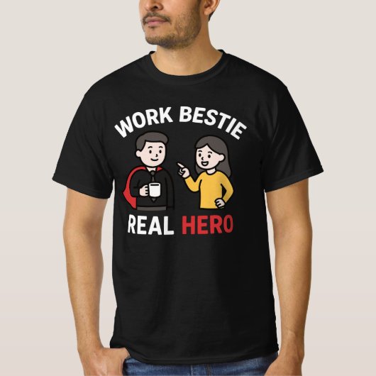 Work beste echte held| Grappige kantoorgenegenheid T-shirt (Voorkant)