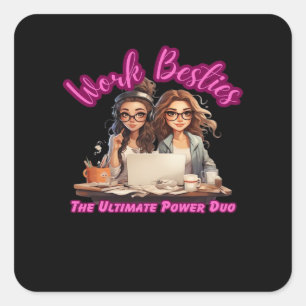 Work Besties Ultimate Energy Duo Vierkante Sticker