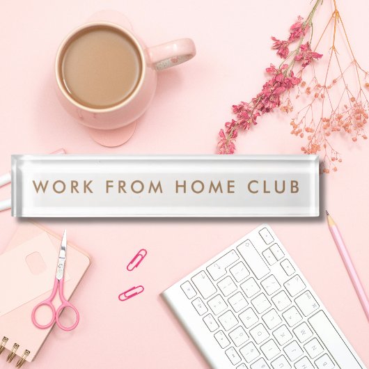 Work from Home Club Modern Minimalist Funny Naambordje
