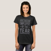Work From Home Employee of the Year Job Sarcasm Hu T-shirt (Voorkant volledig)