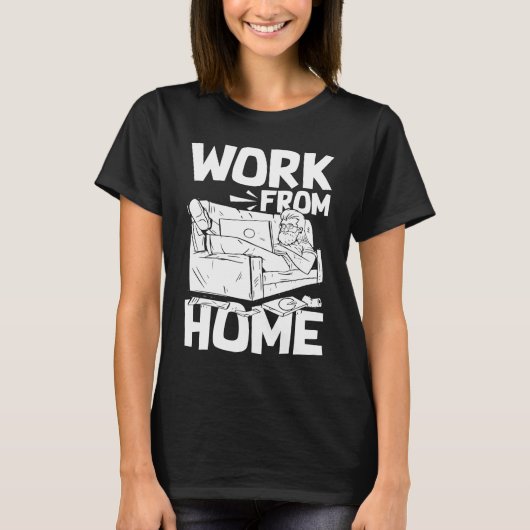 Work From Home Office Job Ideas Business Online De T-shirt (Voorkant)