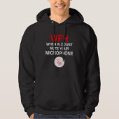 Work From Home Quote Mute You Microphone Hoodie (Voorkant)