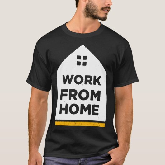 Work from home t-shirt (Voorkant)