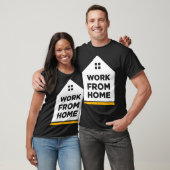 Work from home t-shirt (Unisex)