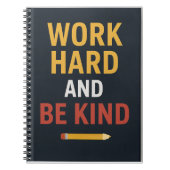 Work Hard And Be Kind" Motivational School Noteboo Notitieboek (Voorkant)