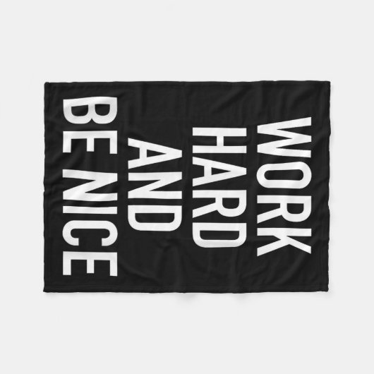 Work Hard And Be Nice - Motivational Quote  Fleece Deken (Voorkant (Horizontaal))