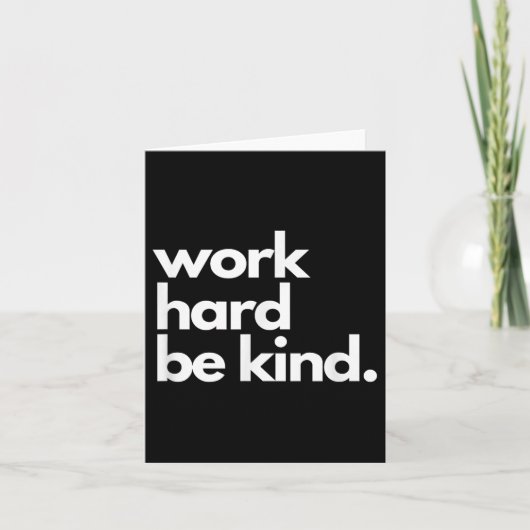 Work Hard Be Kind Insrational Motivational Workout Kaart (Voorkant)