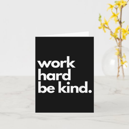 Work Hard Be Kind Insrational Motivational Workout Kaart (Gele Bloem)