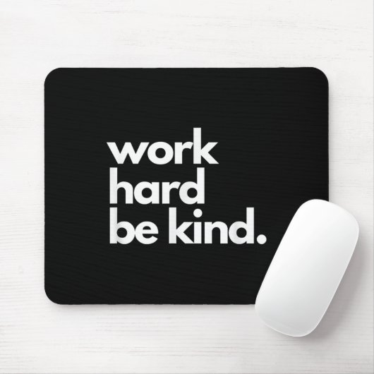 Work Hard Be Kind Insrational Motivational Workout Muismat (Met muis)