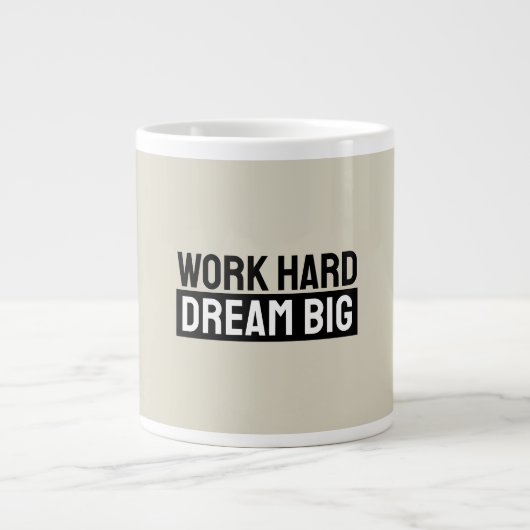 Work Hard Dream Big Motivational Inspirational Grote Koffiekop (Voorkant)