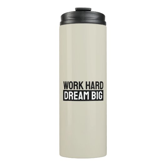 Work Hard Dream Big Motivational Inspirational Thermosbeker (Voorkant)