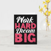 Work Hard Dream Big Motivational Insration Encoura Kaart (Gele Bloem)