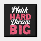 Work Hard Dream Big Motivational Insration Encoura Magneet (Voorkant)