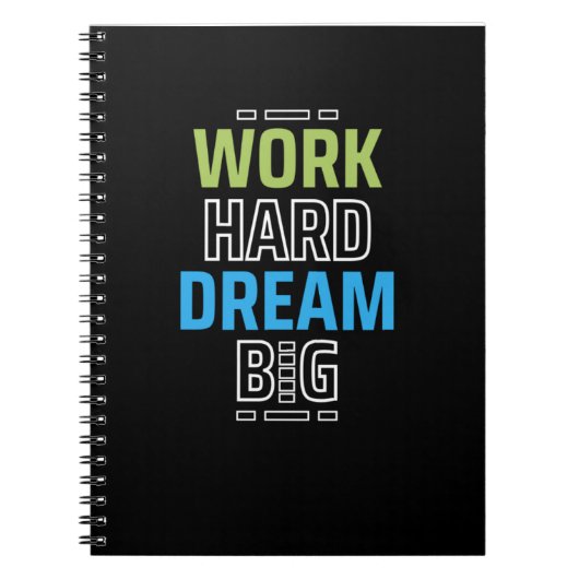 Work Hard Dream Groot Motivatie citaat Notitieboek (Voorkant)