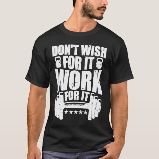 Work Hard Motivational Dedicated Gym Exercise Insp T-shirt (Voorkant)