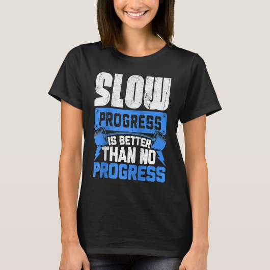 Work Hard Motivational Dedicated Gym Progress Exer T-shirt (Voorkant)