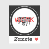 Work Hard Motivational  Sticker (Vel)