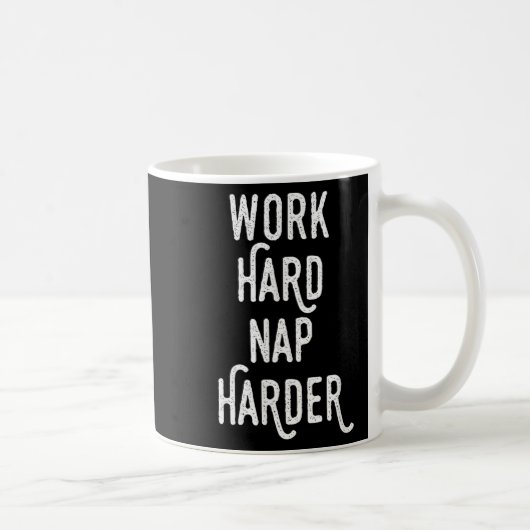 Work Hard Nap Harder _ Funny Motivational Quote Sh Koffiemok (Rechts)